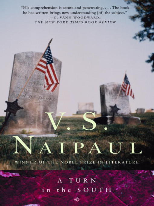 Title details for A Turn in the South by V. S. Naipaul - Wait list
